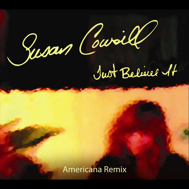 Just Believe It (Americana Remix) album cover