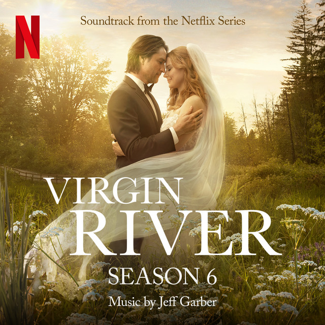 Virgin River: Season 6 (Soundtrack from the Netflix Series) album cover
