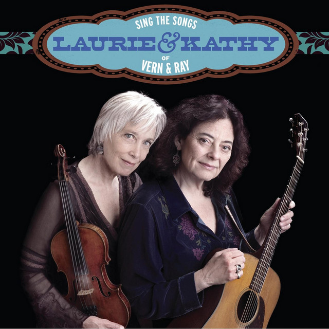 Laurie & Kathy Sing Songs of Vern & Ray album cover