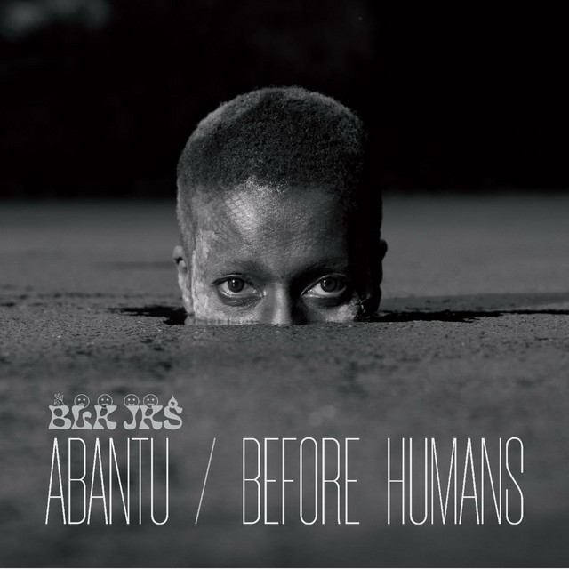Abantu / Before Humans album cover