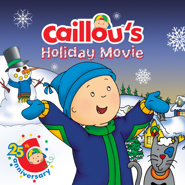 Caillou's Holiday Movie (Original Motion Picture Soundtrack) album cover