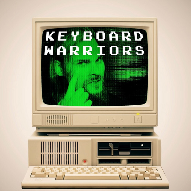 Keyboard Warriors