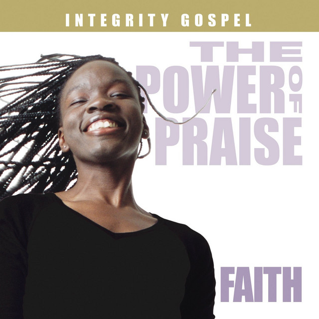 The Power of Praise: Faith album cover