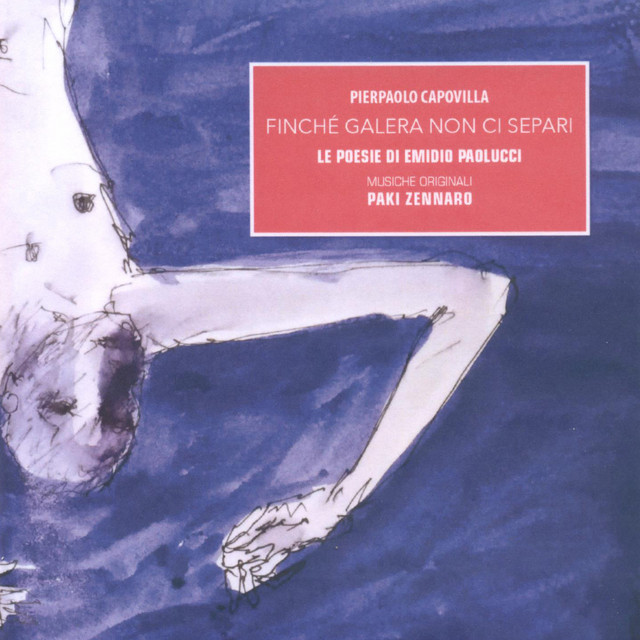 Finché galera non ci separi (Le poesie di Emidio Paolucci) album cover