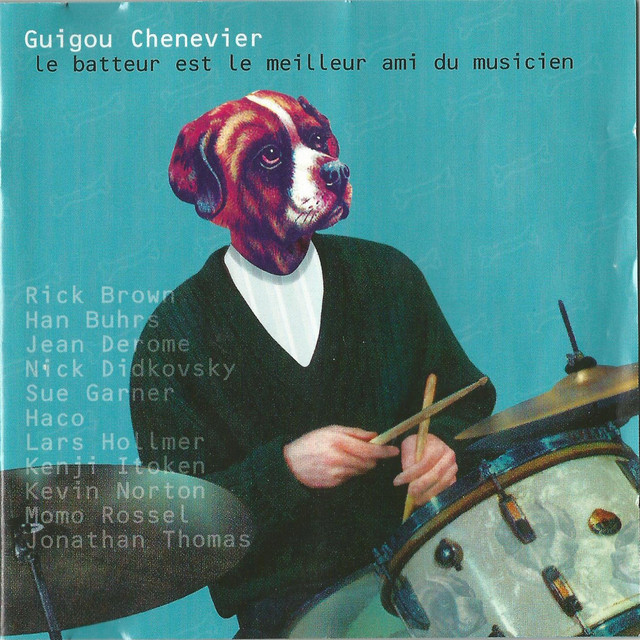 Le batteur est le meilleur ami des musiciens album cover