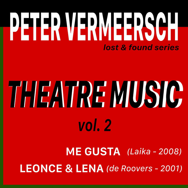Theatre Music, Vol. 2 : Me Gusta / Leonce & Lena album cover