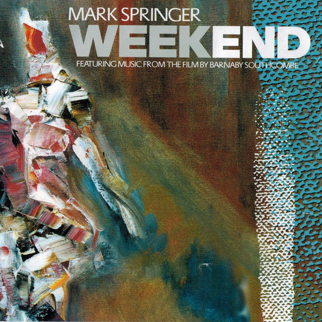 Weekend (featuring Music from the Film by Barnaby Southcombe) album cover