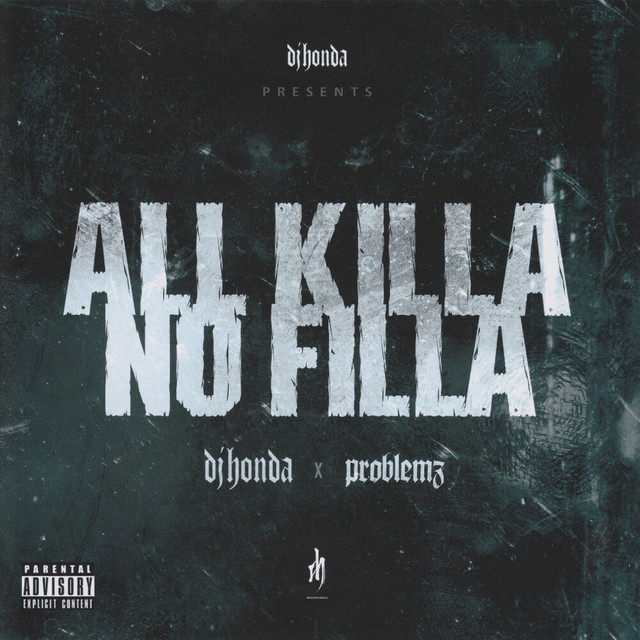 ALL KILLA/NO FILLA album cover