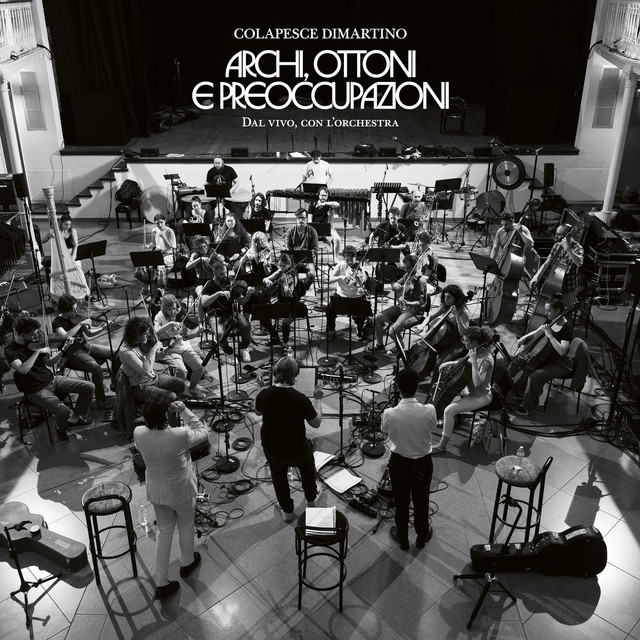 Archi, ottoni e preoccupazioni. Colapesce Dimartino dal vivo con l'orchestra. album cover