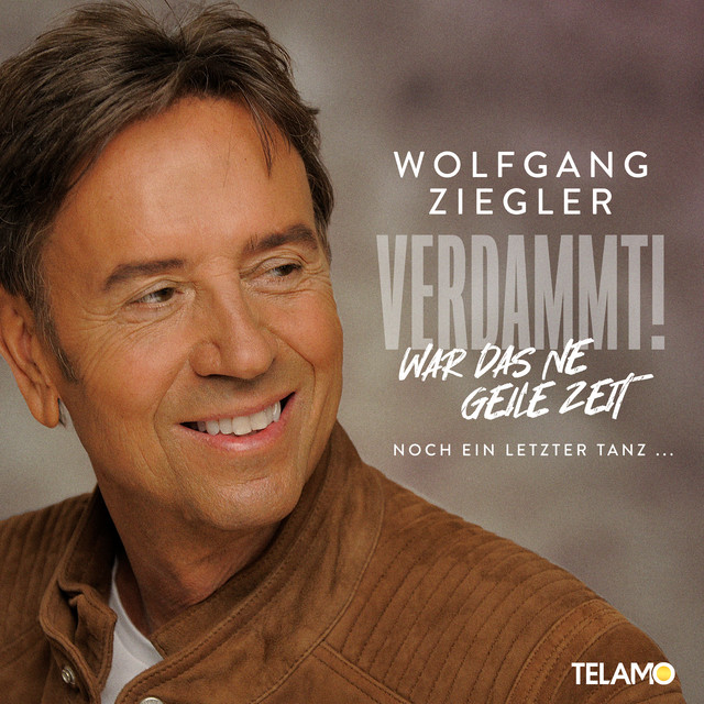 Verdammt, war das ne geile Zeit album cover