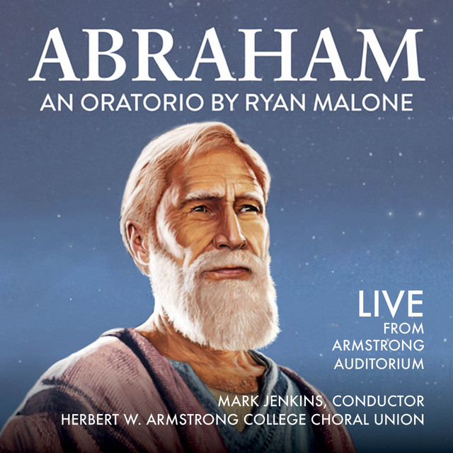 Abraham (An Oratorio by Ryan Malone) [Live from Armstrong Auditorium] album cover