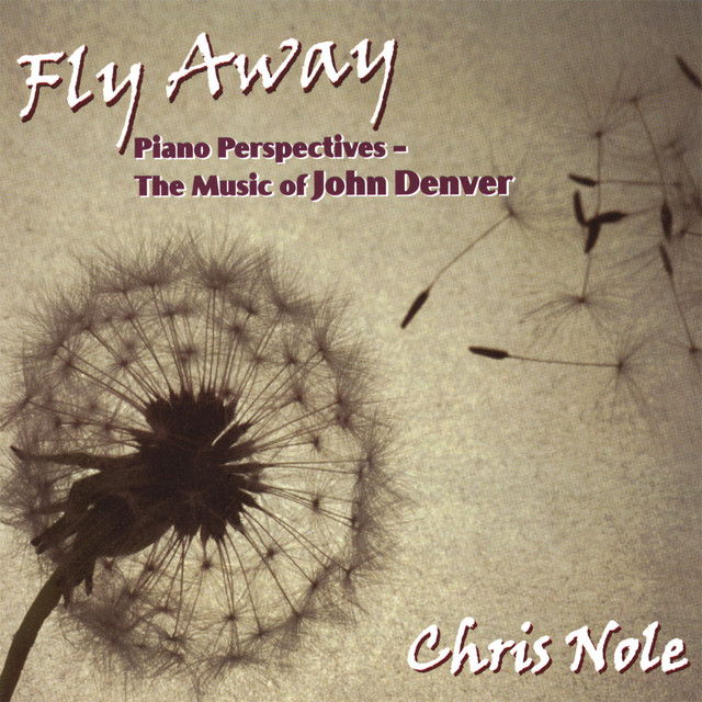 Fly Away - Piano Perspectives - The Music Of John Denver album cover