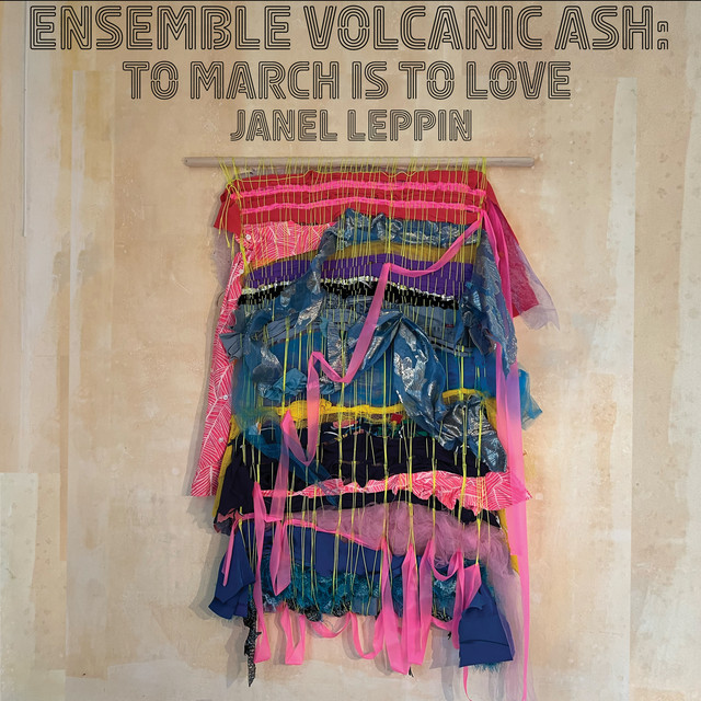 Ensemble Volcanic Ash: To March Is To Love album cover