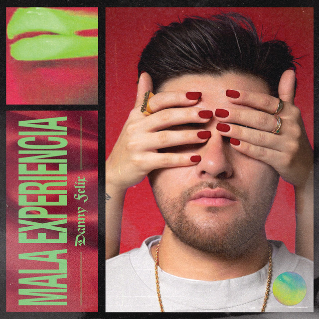 Danny Felix – Mala Experiencia album cover