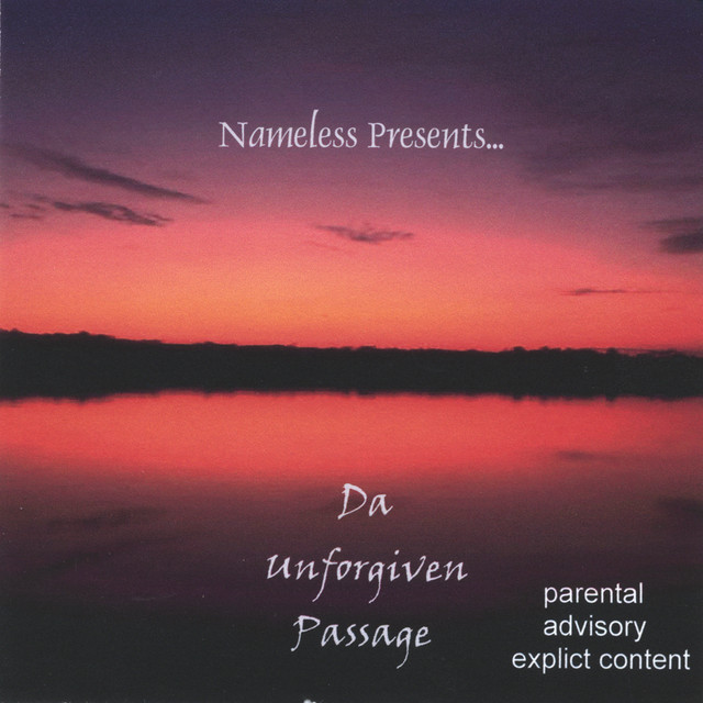 Nameless Presents...Da' Unforgiven Passage album cover