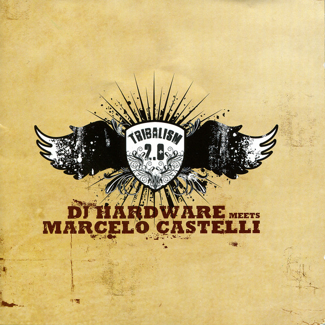 DJ Hardware Meets Marcelo Castelli - V.2 Tribalism (Continuous DJ Mix) album cover