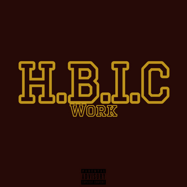 HBIC Work album cover