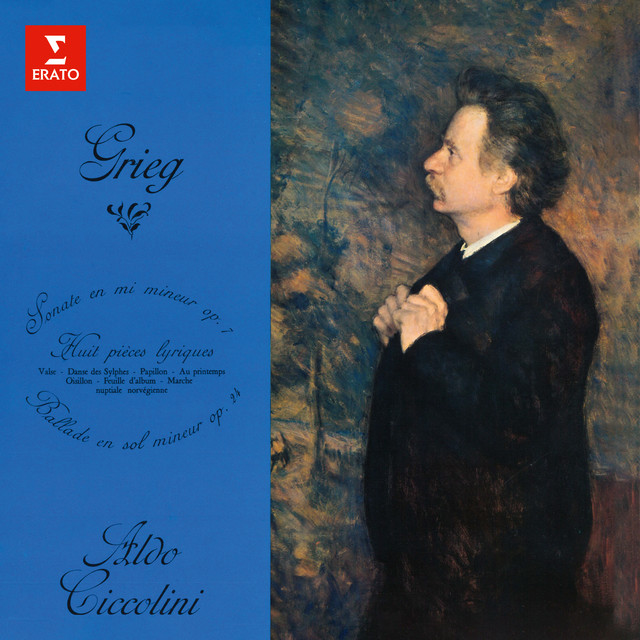 Grieg: Pièces lyriques, Sonate, Op. 7 & Ballade, Op. 24 album cover
