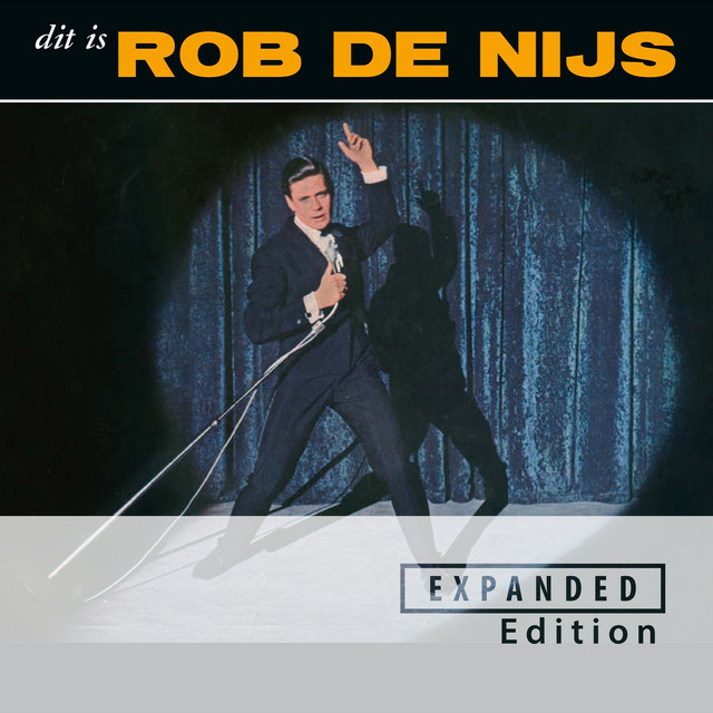 Dit Is Rob de Nijs (Remastered / Expanded Edition) album cover