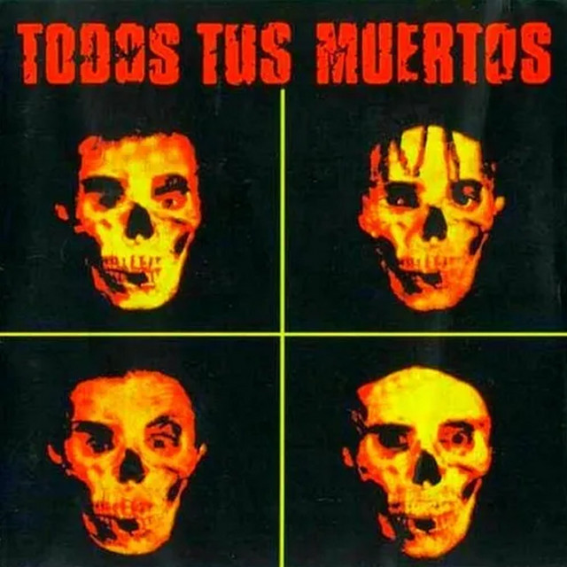 Todos Tus Muertos album cover