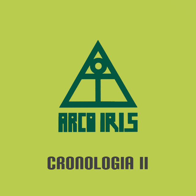 Arco Iris - Cronología II album cover