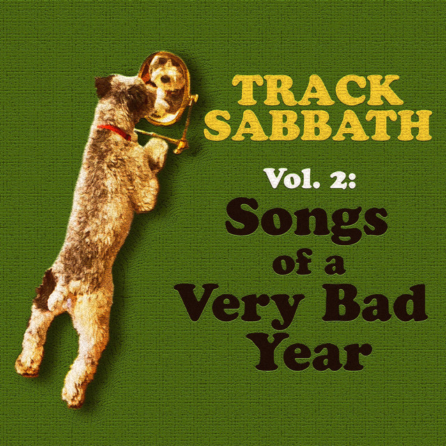 TRACK SABBATH, Vol. 2: Songs of a Very Bad Year album cover
