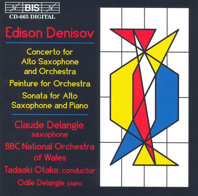 Denisov: Saxophone Concerto / Peinture / Saxophone Sonata album cover