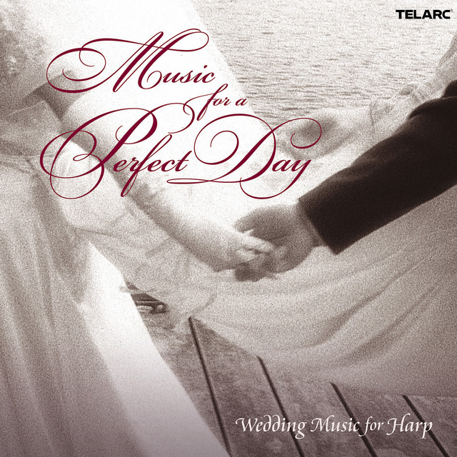 Music for a Perfect Day: Wedding Music for Harp album cover