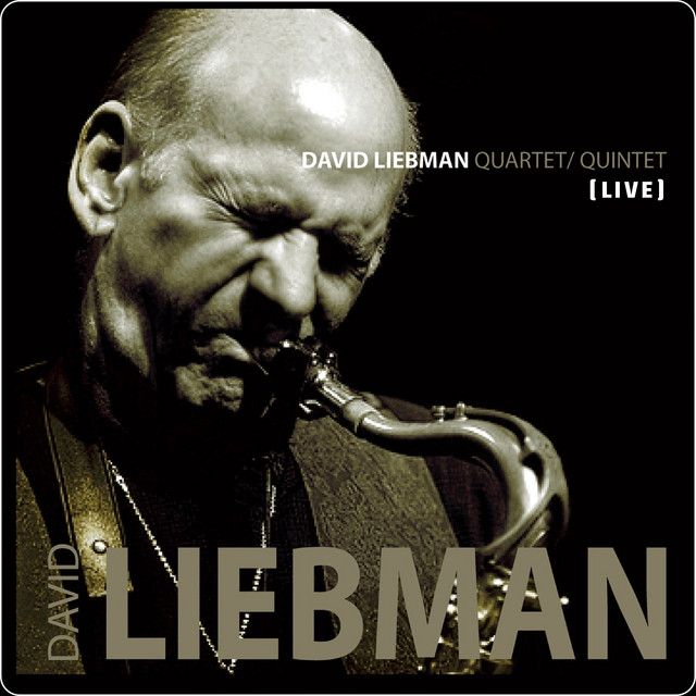 David Liebman Quartet / Quintet (Live) album cover