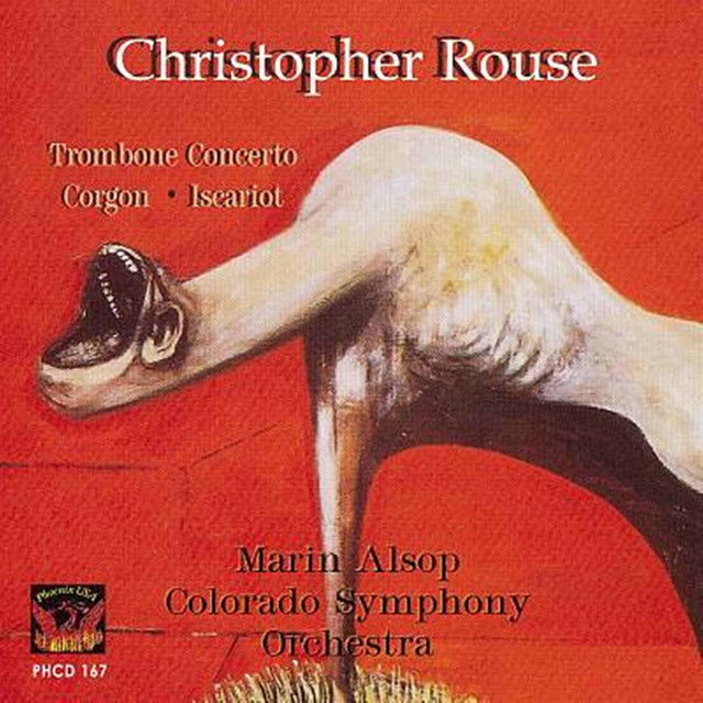 Rouse: Trombone Concerto, Gorgon, & Iscariot album cover