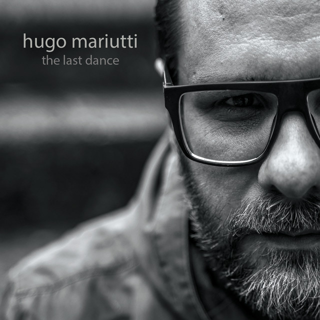 Hugo Mariutti – The Last Dance album cover