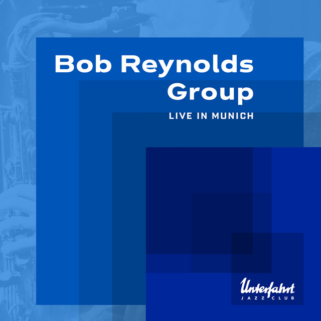 Bob Reynolds Group Live in Munich album cover