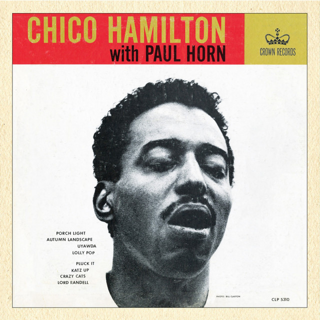 Chico Hamilton with Paul Horn album cover