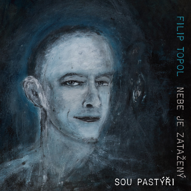 Nebe je zatažený - Sou pastýři album cover