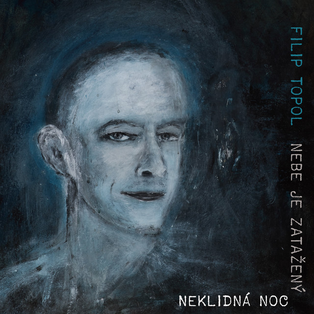 Nebe je zatažený - Neklidná noc album cover