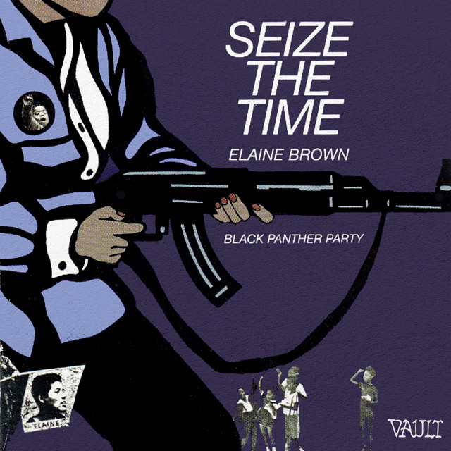 Seize the Time - Black Panther Party album cover
