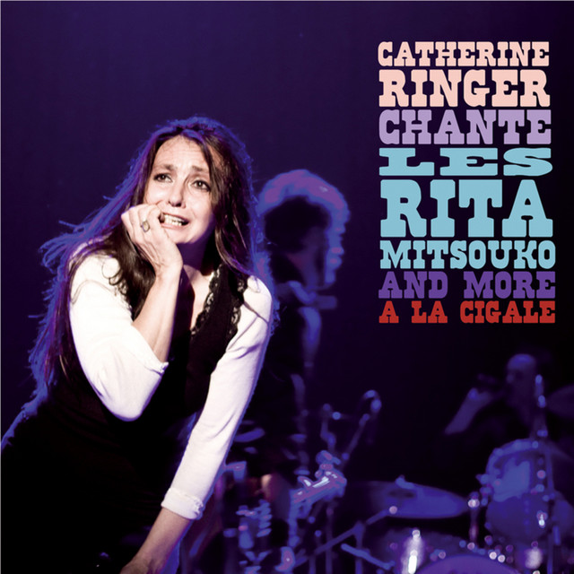 Chante Les Rita Mitsouko And More A La Cigale (Live) album cover