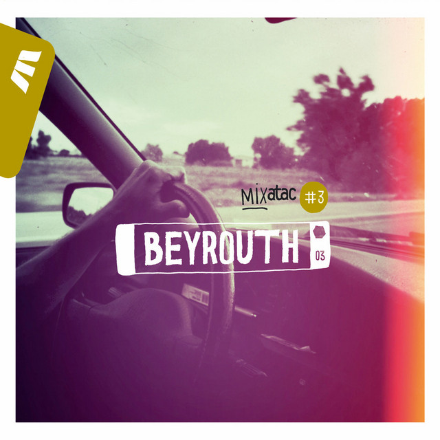 Mixatac #3 Beyrouth album cover