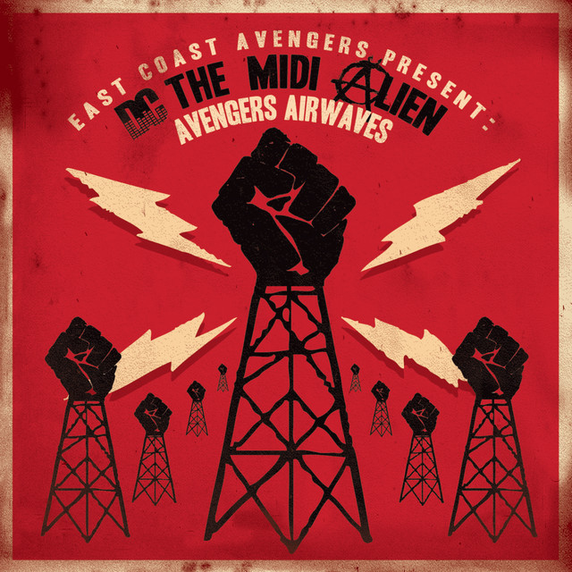 East Coast Avengers present DC the MIDI Alien : Avengers Airwaves album cover