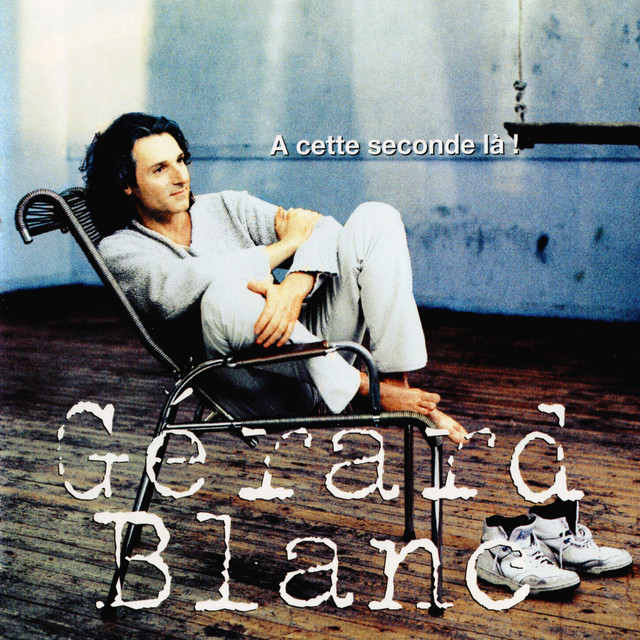 A cette seconde là ! album cover
