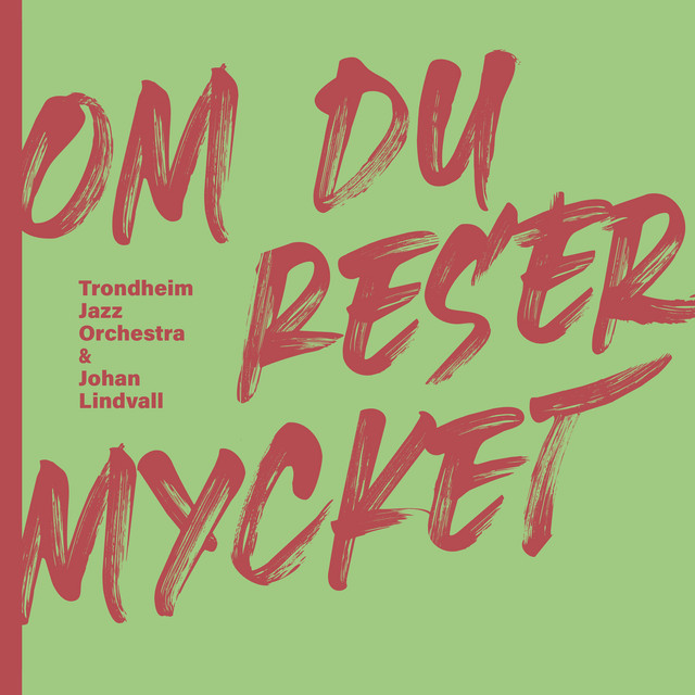 Om Du Reser Mycket album cover