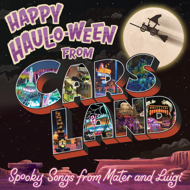 Happy Haul-O-Ween from Cars Land: Spooky Songs from Mater and Luigi album cover