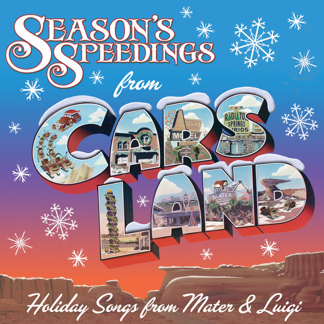 Season's Speedings from Cars Land: Holiday Songs from Mater & Luigi album cover