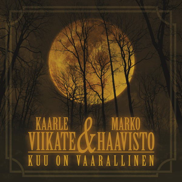 Kuu on vaarallinen album cover
