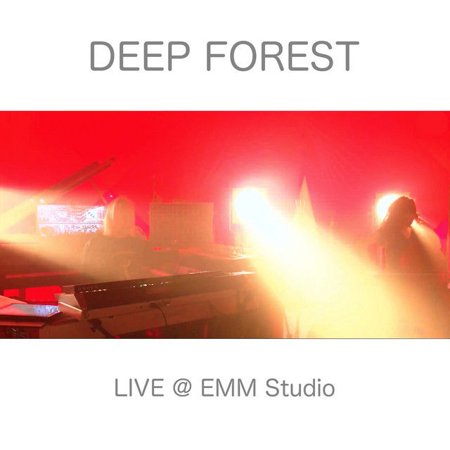 Deep Forest Live at EMM Studio (Live 2021) album cover
