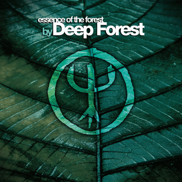 Essence Of The Forest By Deep Forest album cover