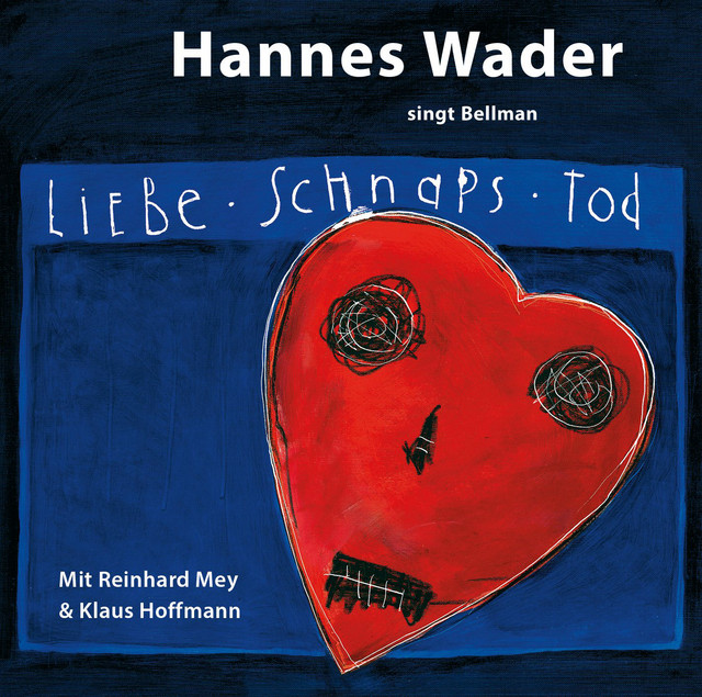 Liebe, Schnaps, Tod - Hannes Wader singt Bellman album cover