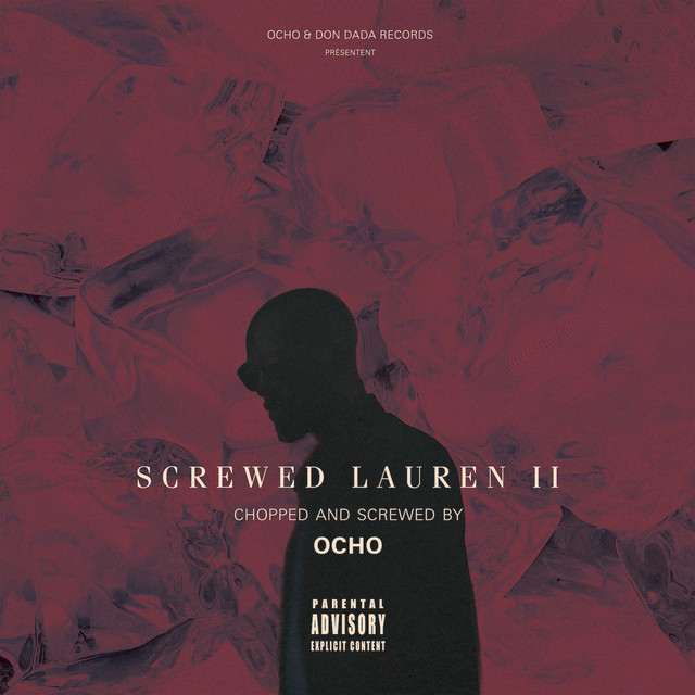 Screwed Lauren 2 (C&S Ocho Remix) album cover