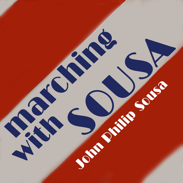 Marching With Sousa album cover