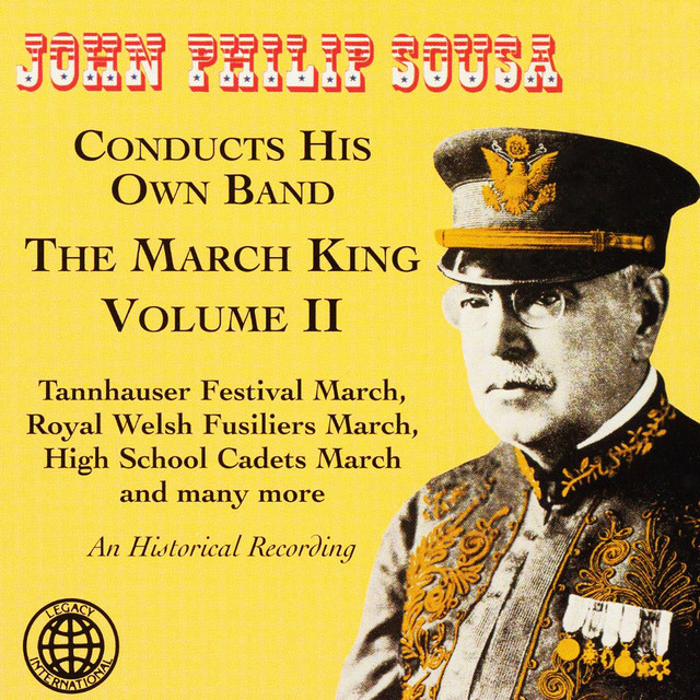 John Philip Sousa Conducts His Own Band: The March King, Vol. 2 album cover